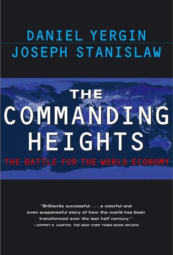 Commanding Heights: The Battle for the World Economy