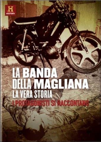 La Banda della Magliana - La Vera Storia