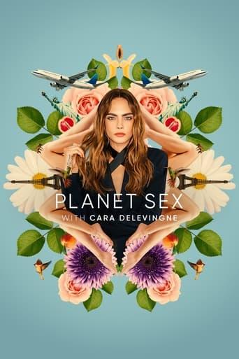 Planet Sex mit Cara Delevingne