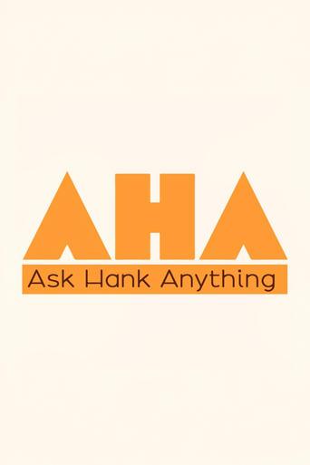 Ask Hank Anything