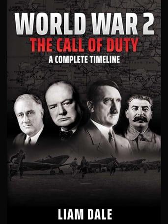 World War 2 - The Call of Duty: A Complete Timeline