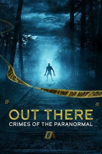 Out There: Crimes of the Paranormal