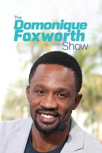 The Domonique Foxworth Show