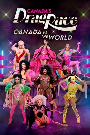 Canada's Drag Race: Canada vs The World