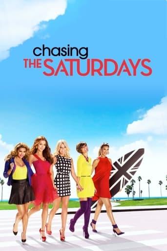 Chasing The Saturdays