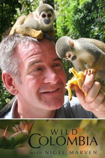 Wild Colombia with Nigel Marven