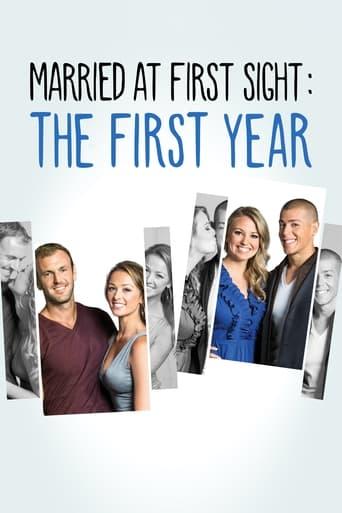 Married at First Sight: The First Year