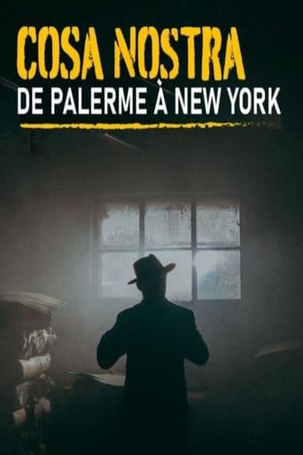 Cosa Nostra, de Palerme à New York