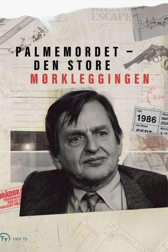 Palmemordet: Den stora mörkläggningen