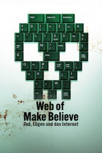 Web of Make Believe - Tod, Lügen und das Internet