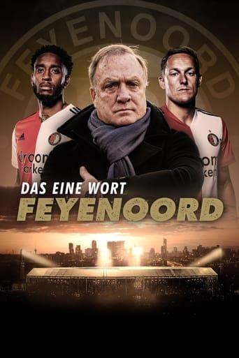 Das eine Wort: Feyenoord