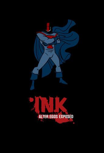 INK: Alter Egos Exposed