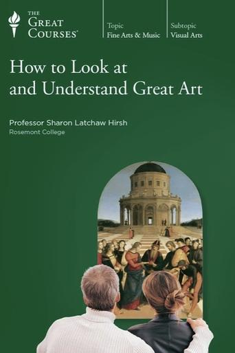 How to Look at and Understand Great Art