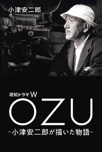 OZU ～小津安二郎が描いた物語～