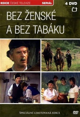 Bez ženské a bez tabáku