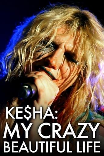 Ke$ha My Crazy Beautiful Life