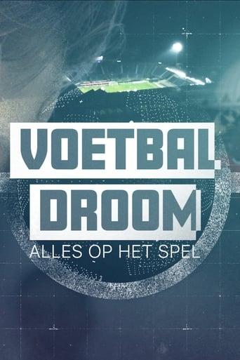 Voetbaldroom: Alles Op Het Spel