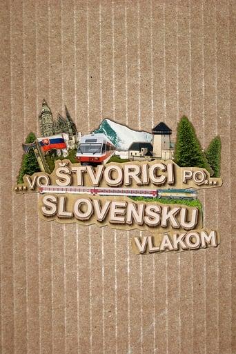 Vo štvorici po Slovensku vlakom