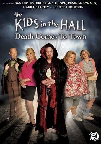 The Kids in the Hall: Death Comes to Town