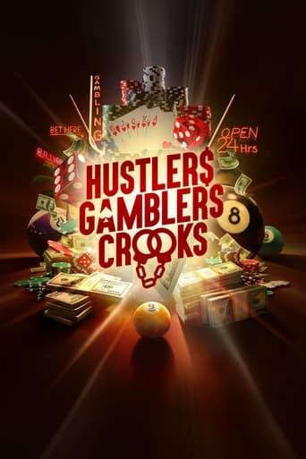 Hustlers Gamblers Crooks