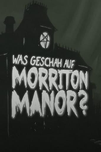 Was geschah auf Morriton Manor?