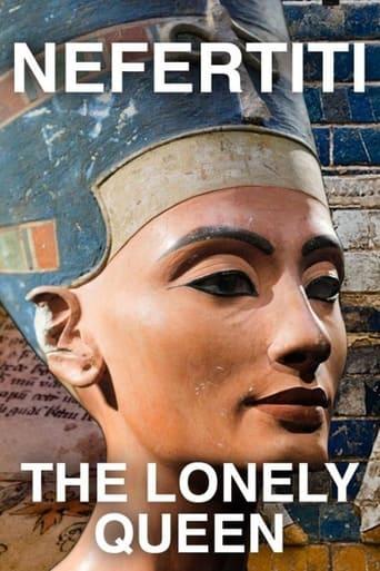 Nefertiti - The Lonely Queen