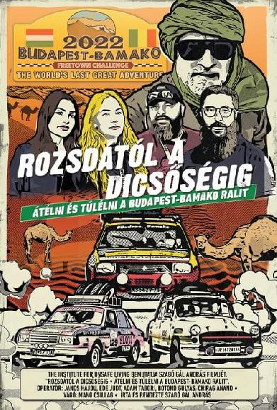 Rozsdától a dicsőségig - Átélni és túlélni a Budapest-Bamako ralit