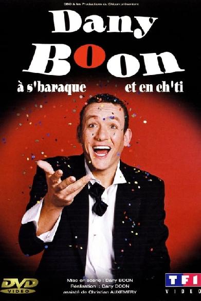 Dany Boon à s'baraque et en ch'ti