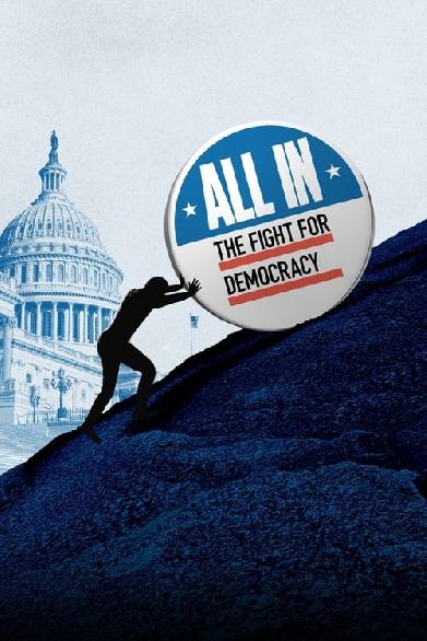 All In: The Fight for Democracy