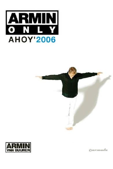 Armin Only: Ahoy' 2006