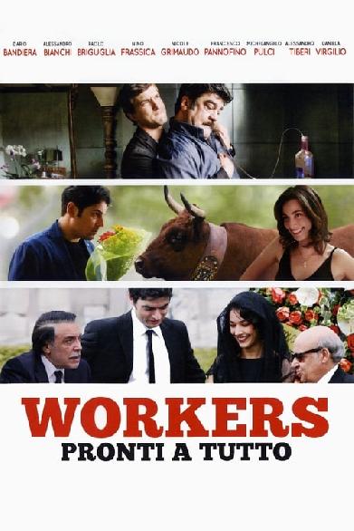 Workers - Pronti a tutto