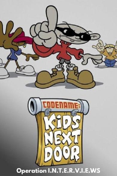 Codename: Kids Next Door: Operation I.N.T.E.R.V.I.E.W.S.