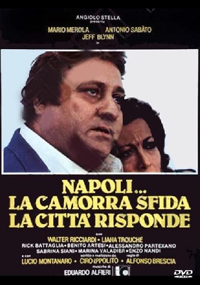 Napoli... la camorra sfida, la città risponde