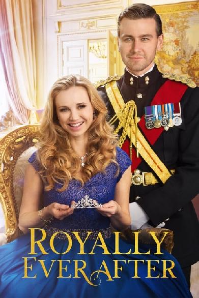 Royally Ever After – Ich heirate einen Prinzen!