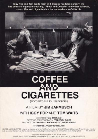 Coffee and Cigarettes III