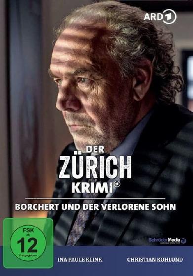 Der Zürich-Krimi: Borchert und der verlorene Sohn