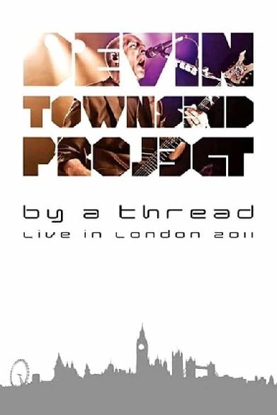 Devin Townsend: By A Thread Deconstruction London