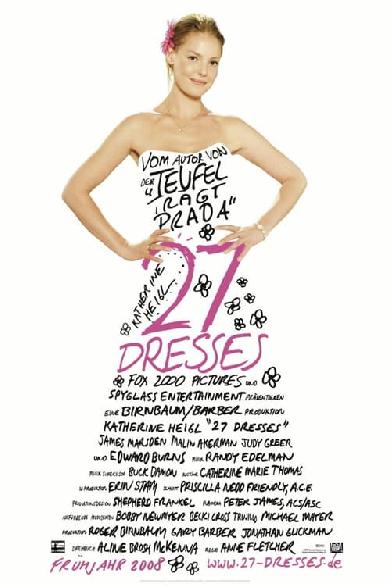 27 Dresses - Kleider machen Bräute