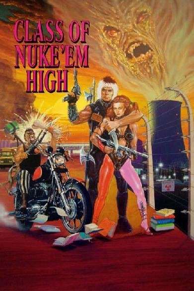 Class of Nuke 'Em High