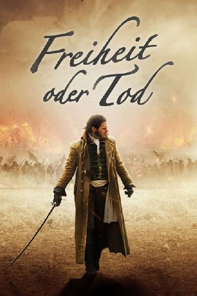 Freiheit oder Tod