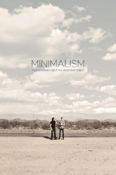 Minimalism: A Documentary About the Important Things