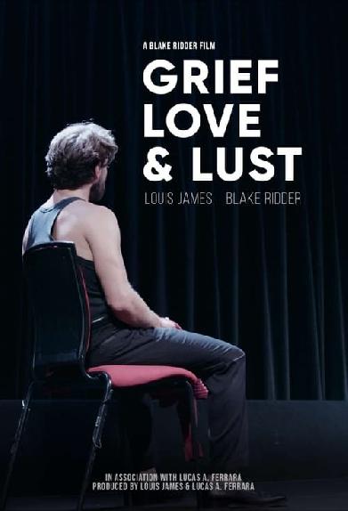 Grief, Love & Lust