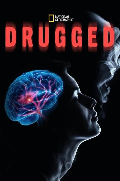 Drugged: High on Alcohol