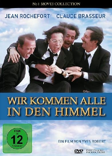 Wir kommen alle in den Himmel