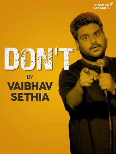 Vaibhav Sethia: Don't