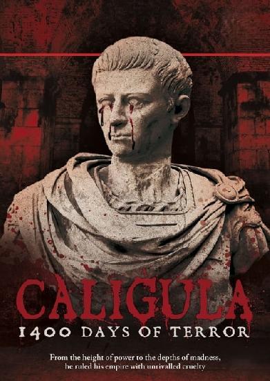 Caligula: 1400 Days of Terror