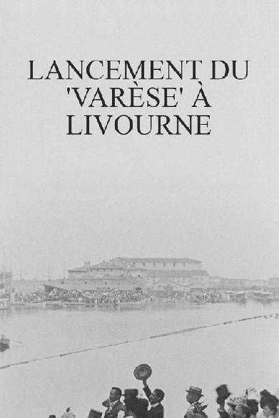 Lancement du 'Varèse' à Livourne