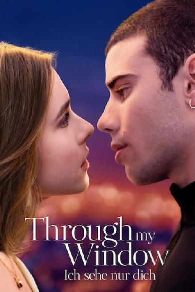 Through my Window - Ich sehe nur dich