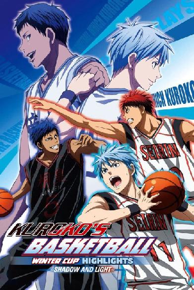 Kuroko’s Basketball - Winter Cup Highlights Movie 1 Shadow and Light