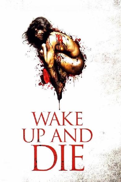 Wake Up and Die